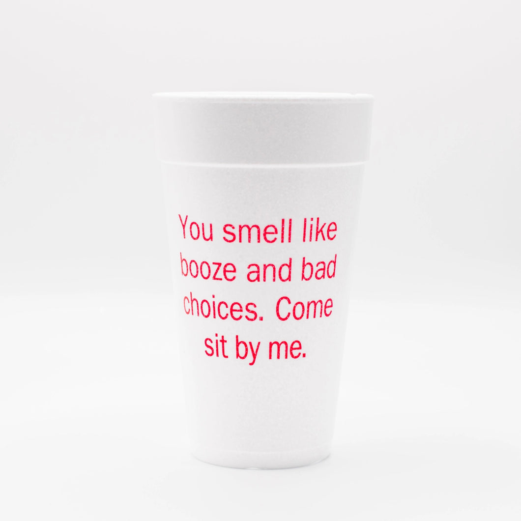 Booze & Bad Choices Cups